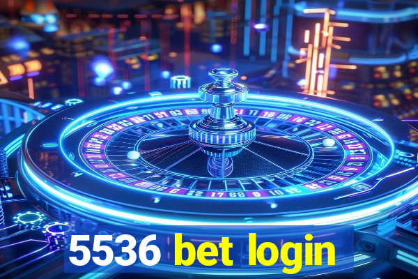 5536 bet login